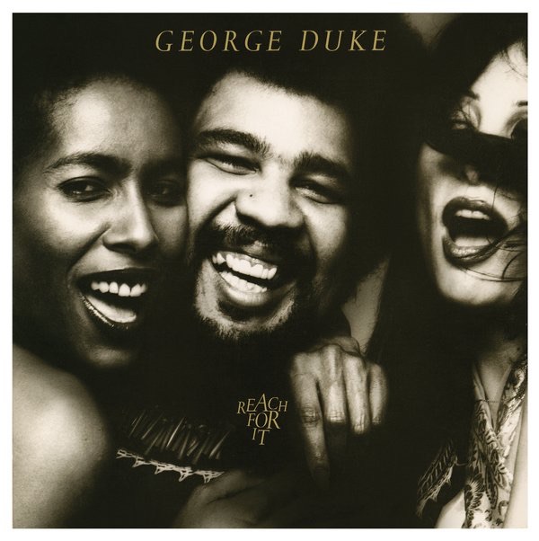 George Duke - Reach for It